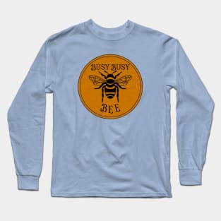 Busy Busy Bee Long Sleeve T-Shirt